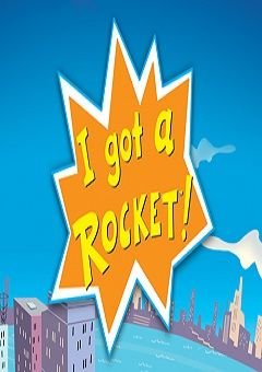 I Got a Rocket! Complete 