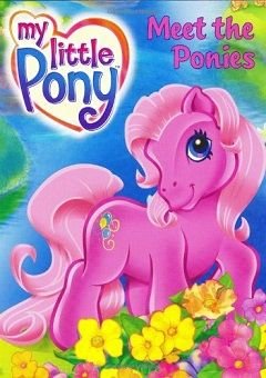 My Little Pony: Meet the Ponies Complete (1 DVD Box Set)