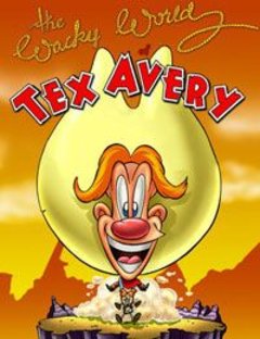 The Wacky World of Tex Avery Complete 