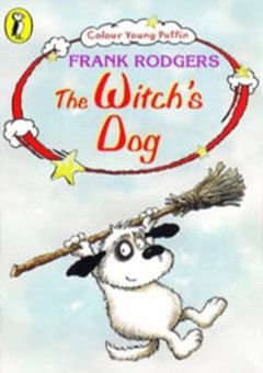 Wilf, the Witch\'s Dog Complete 